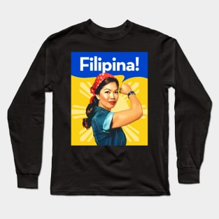 Pinoy Pride - Proud and Strong Filipina Long Sleeve T-Shirt